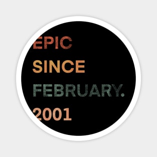 epic since february 2001 20th Gift Birthday 20 Years Old Magnet